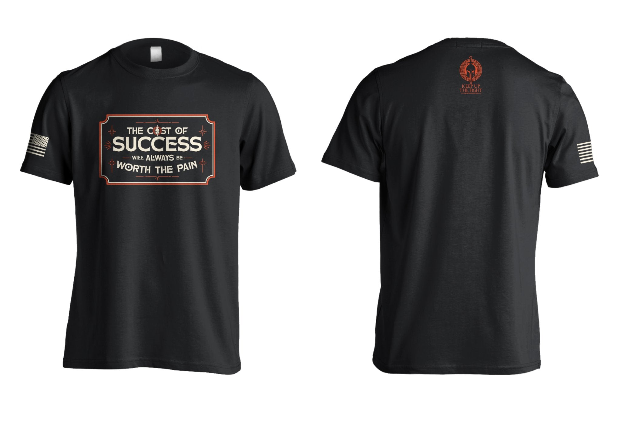 Cost of Success (KUTF Next Level T-Shirt) – Keep up the Fight Apparel