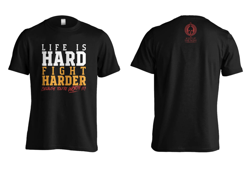 Life is Hard (Fight Harder)